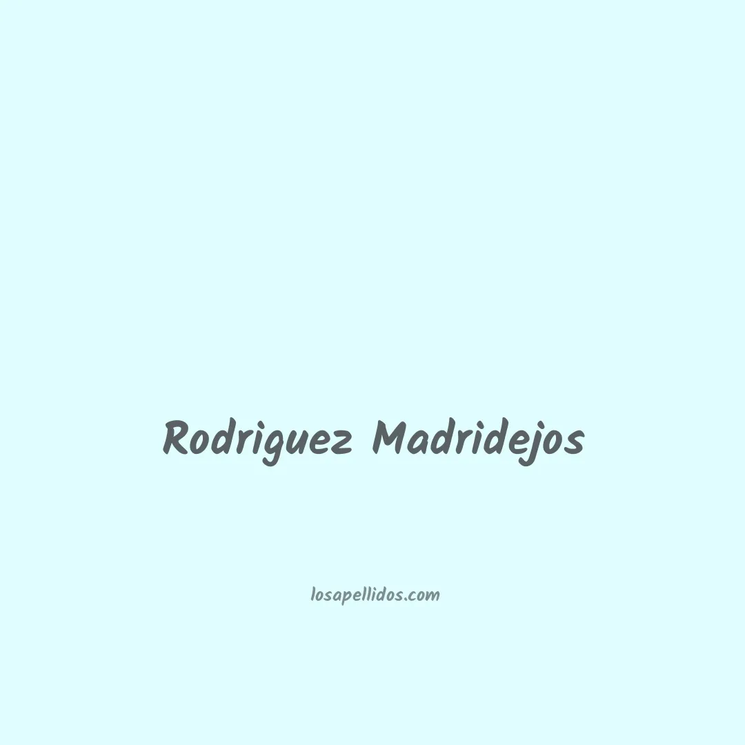 Rodriguez madridejos en chino