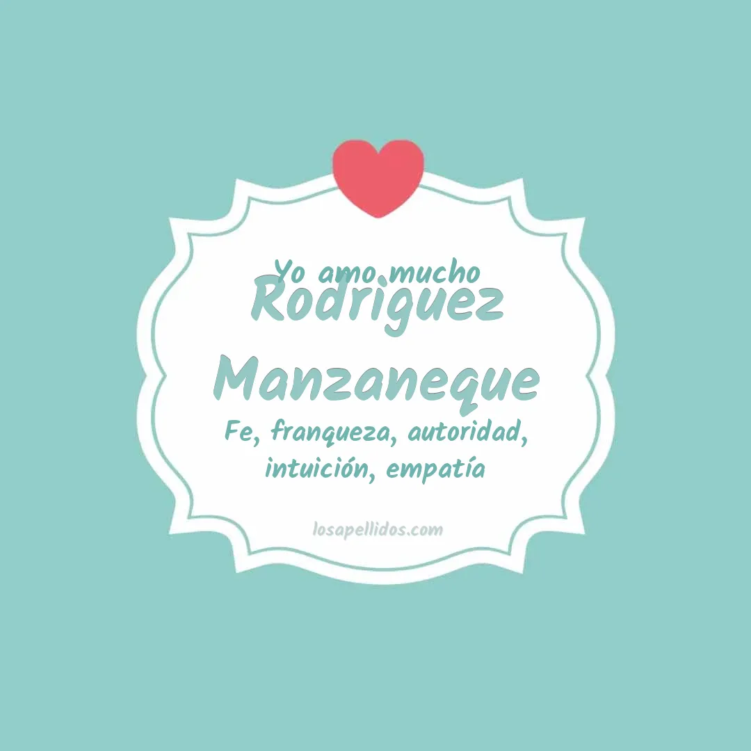 Yo amo mucho Rodriguez manzaneque