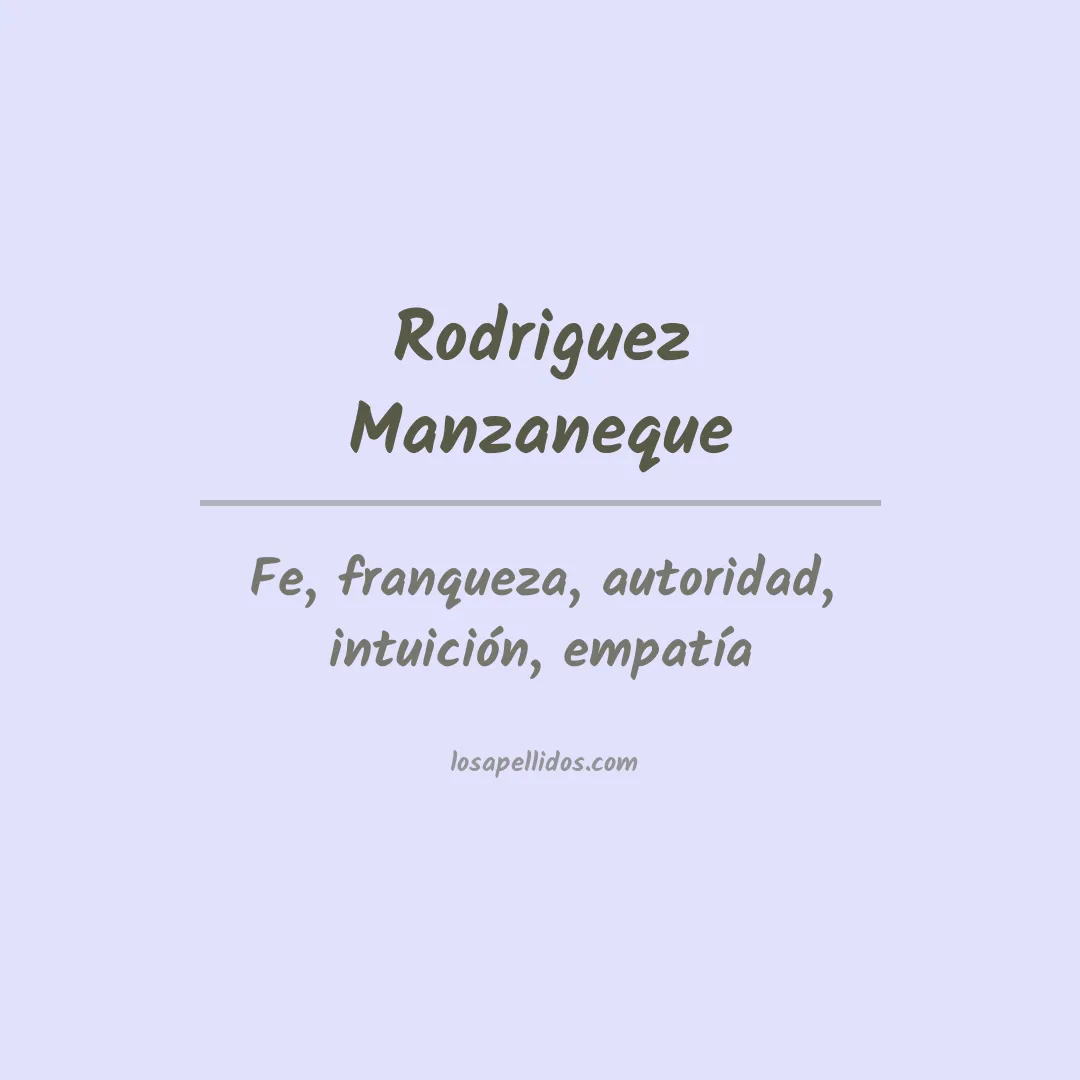 Significado del Apellido Rodriguez manzaneque
