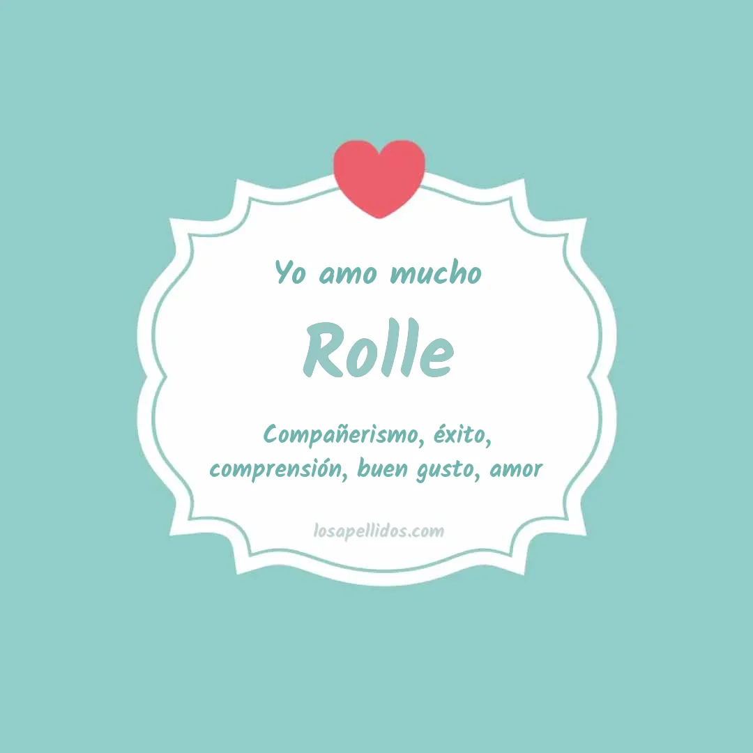 Yo amo mucho Rolle