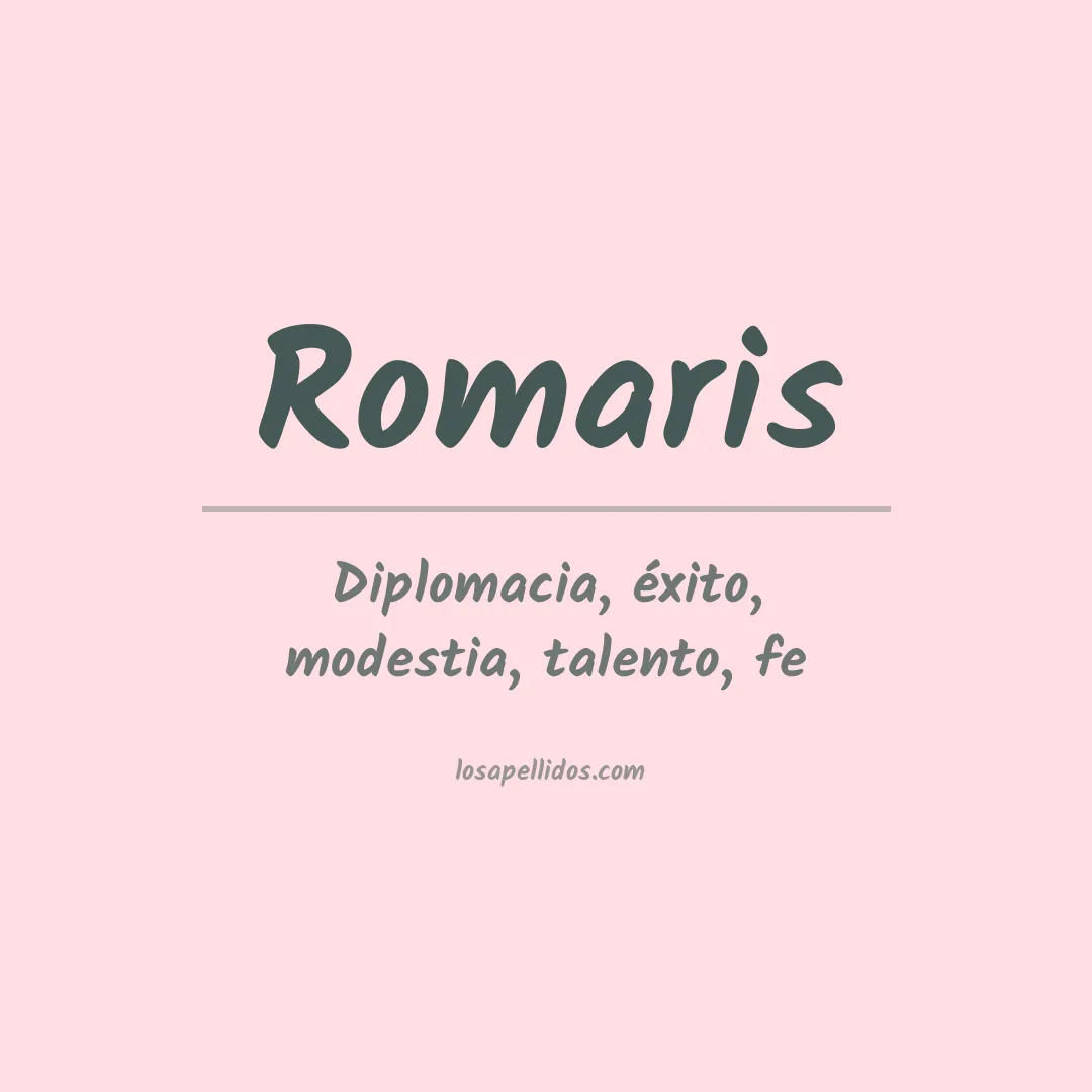 Significado del Apellido Romaris