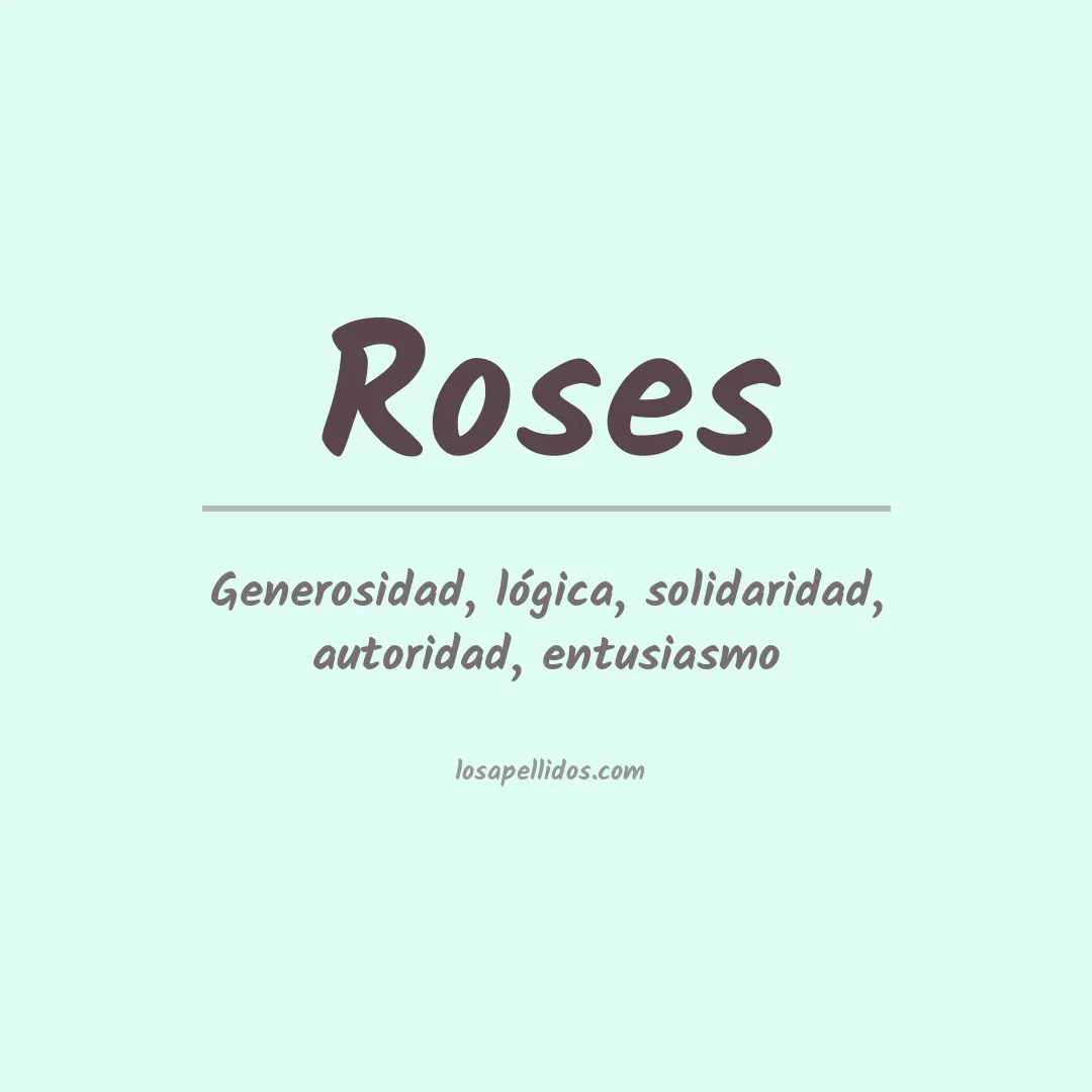 Significado del Apellido Roses