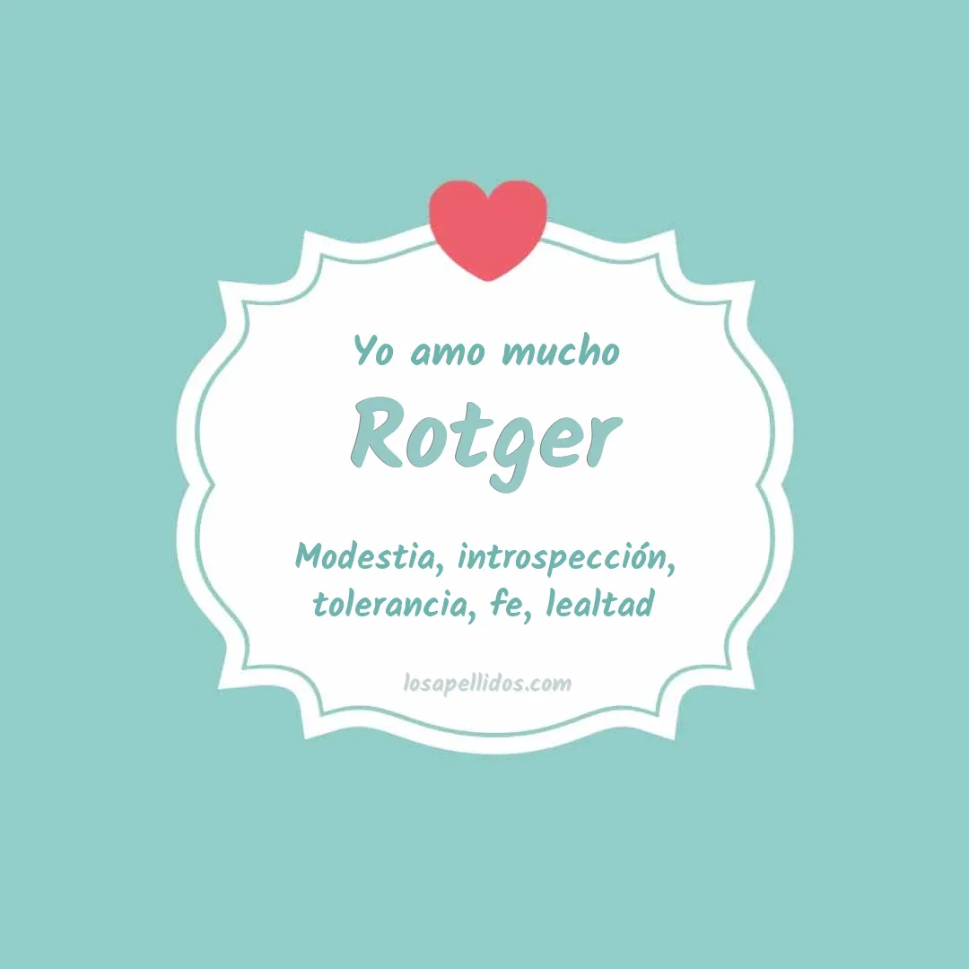 Yo amo mucho Rotger
