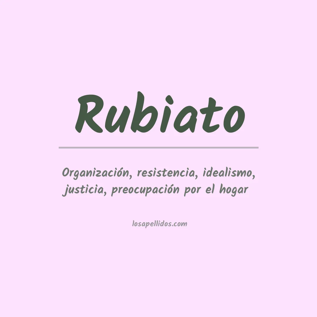 Significado del Apellido Rubiato