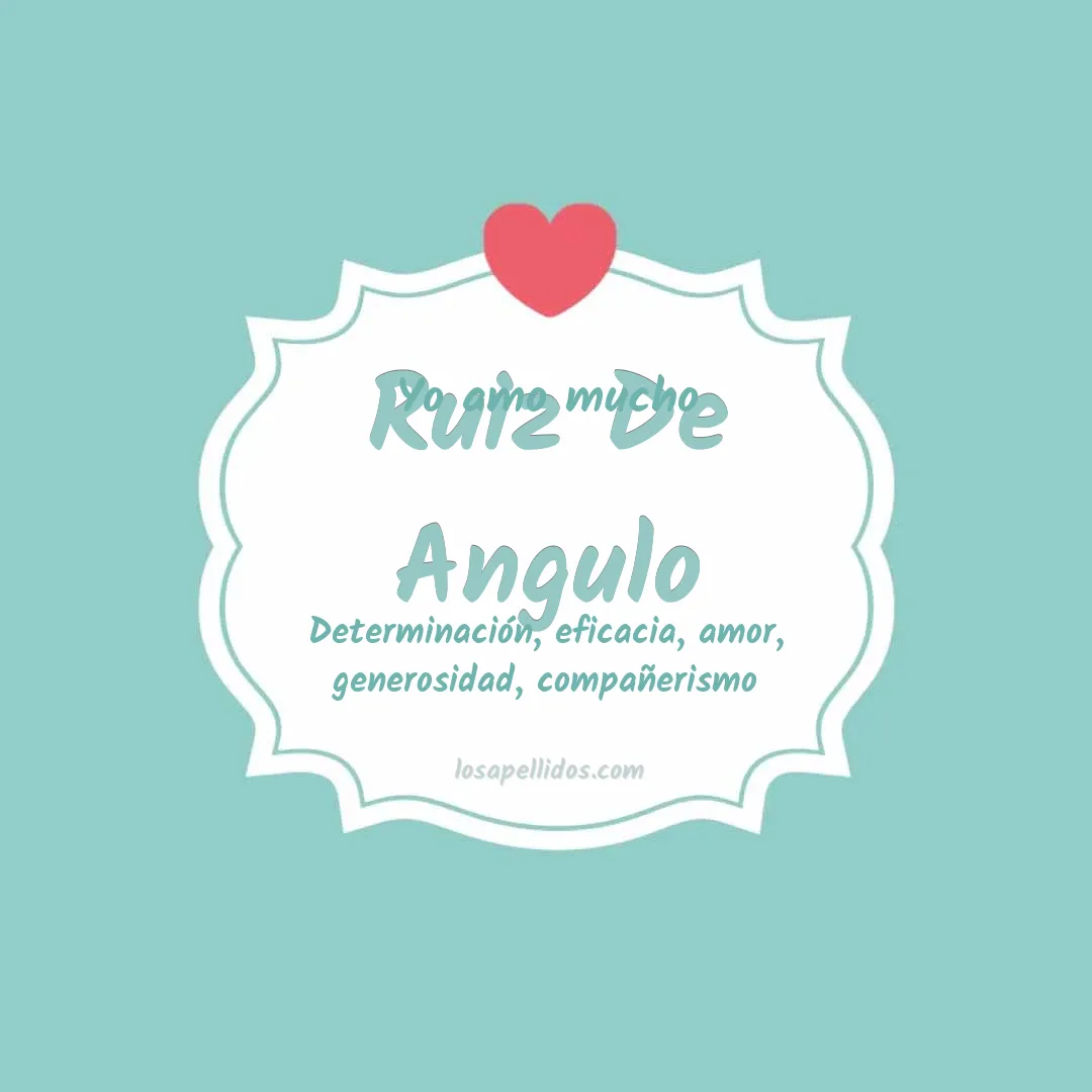 Yo amo mucho Ruiz de angulo