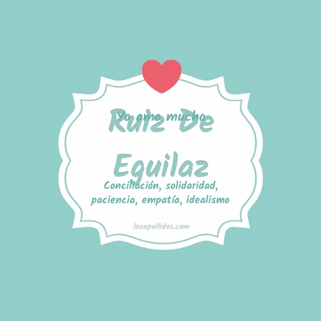Yo amo mucho Ruiz de eguilaz