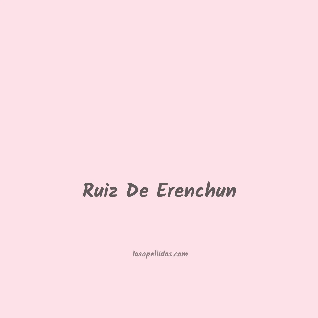 Ruiz de erenchun en chino