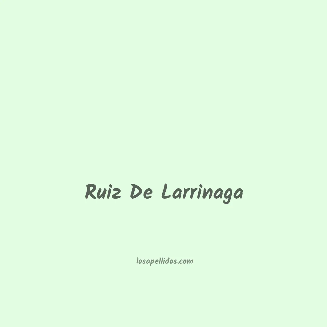 Ruiz de larrinaga en chino