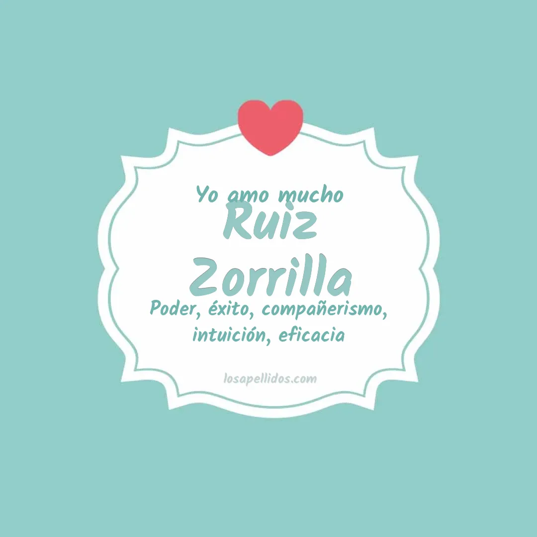 Yo amo mucho Ruiz zorrilla