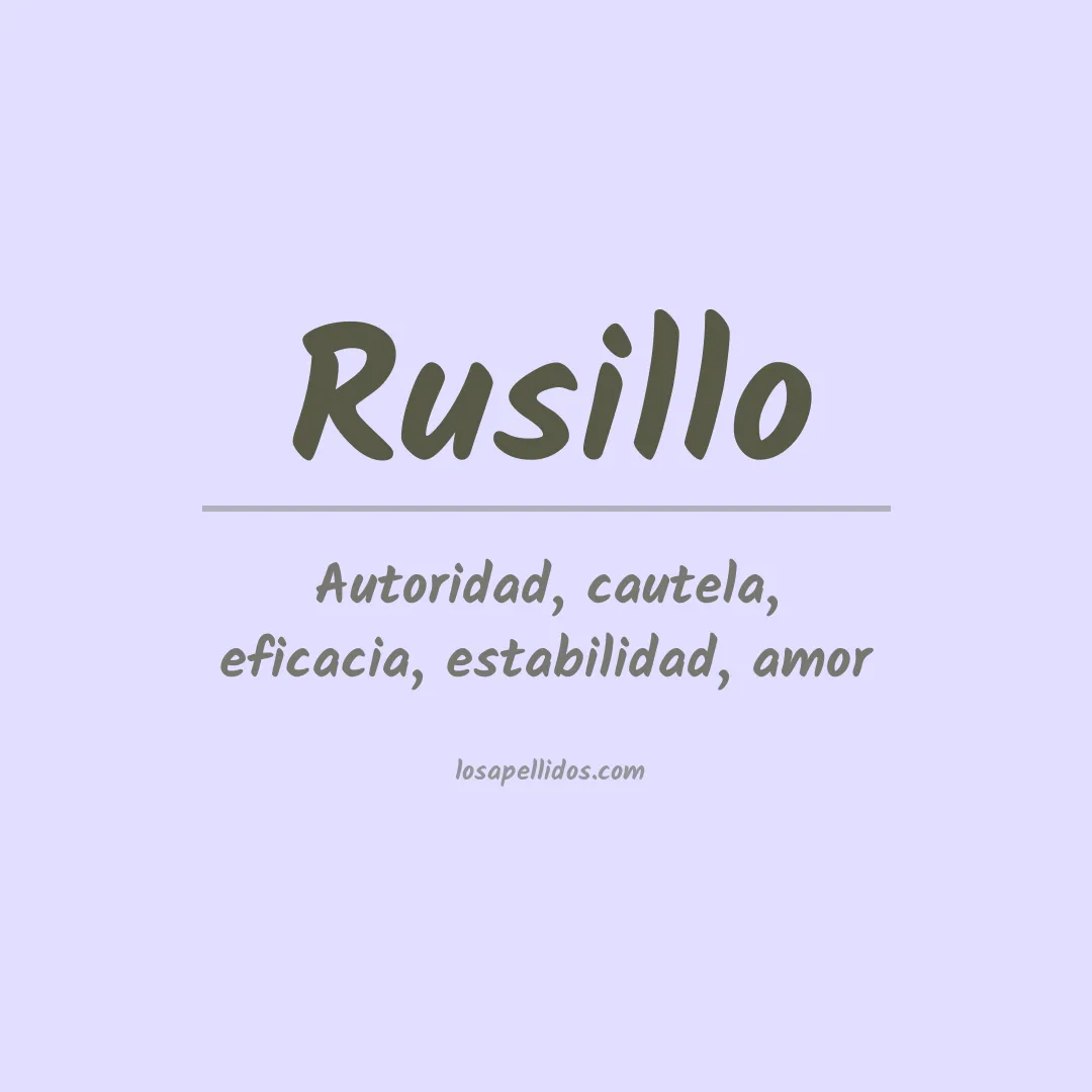 Significado del Apellido Rusillo