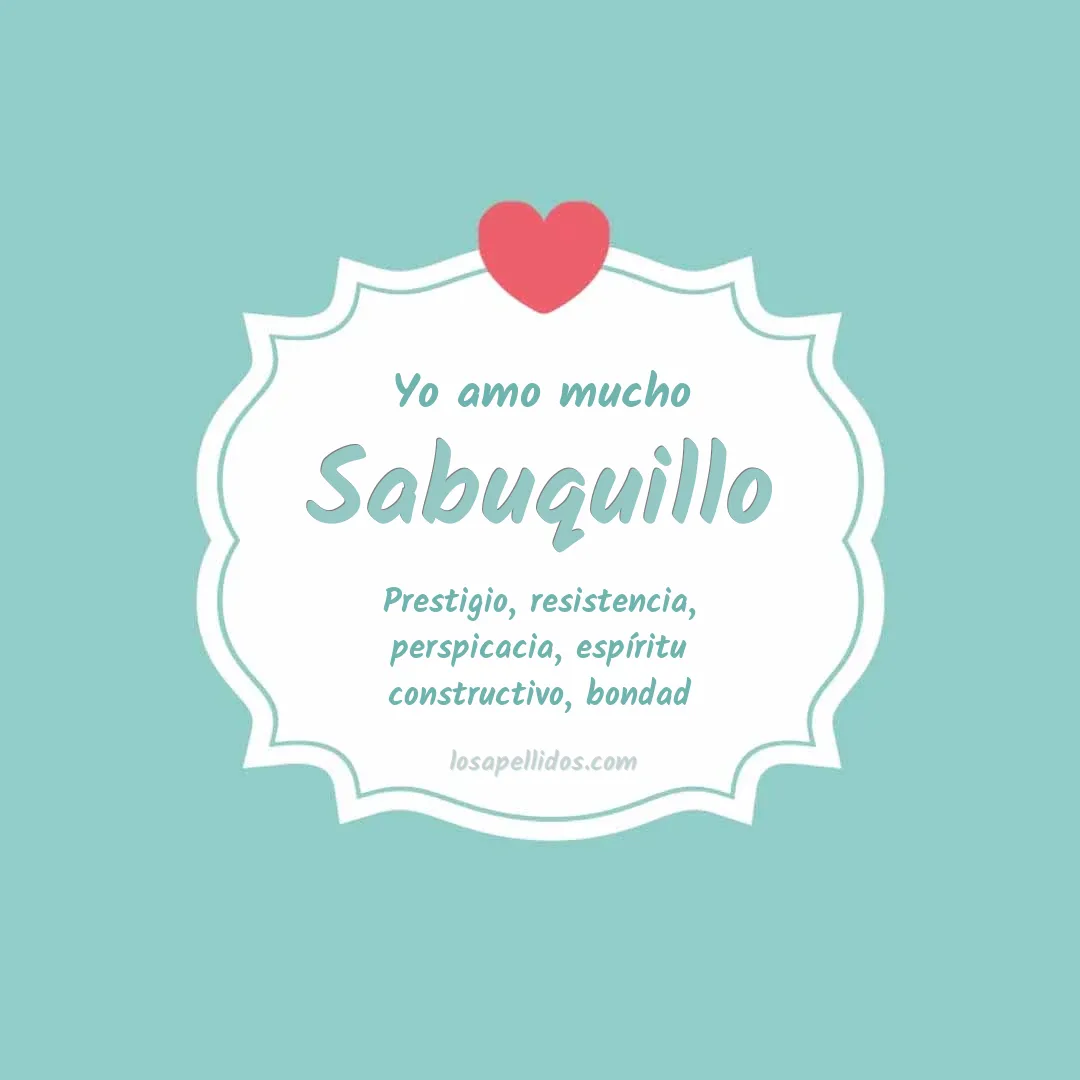 Yo amo mucho Sabuquillo