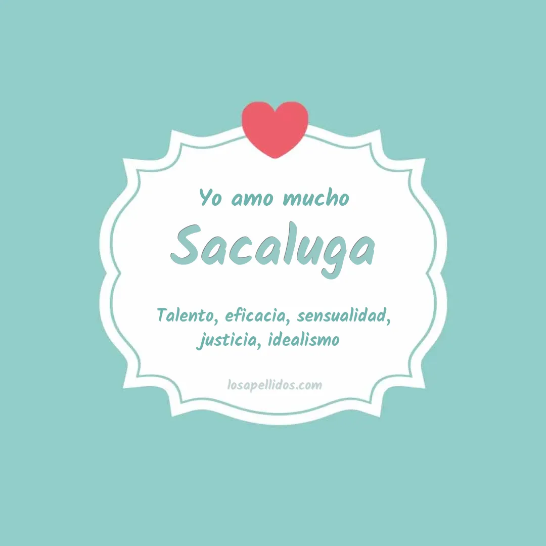 Yo amo mucho Sacaluga