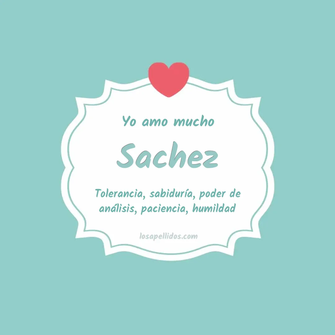 Yo amo mucho Sachez