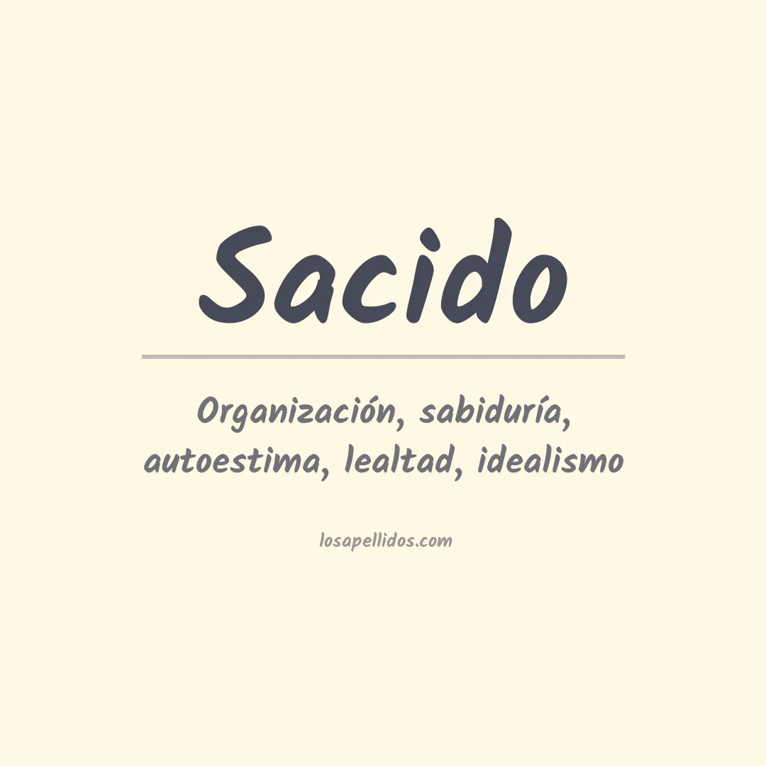 Significado del Apellido Sacido