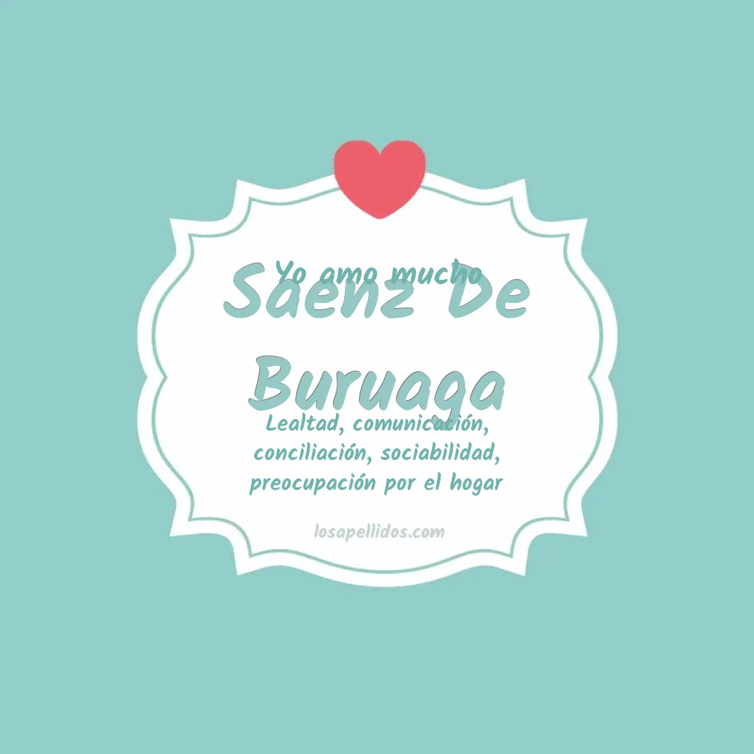 Yo amo mucho Saenz de buruaga
