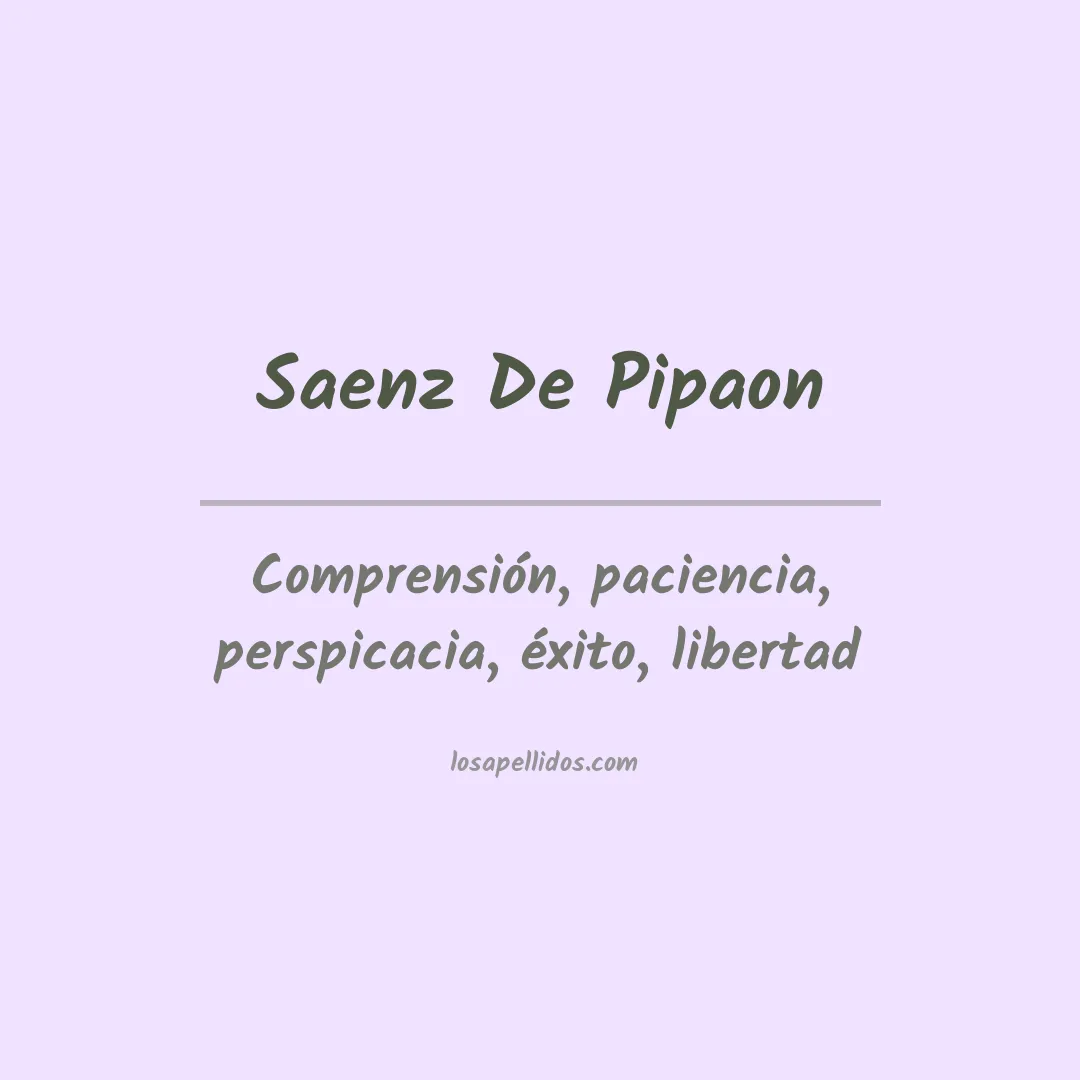 Significado del Apellido Saenz de pipaon