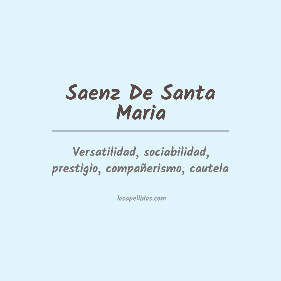 Significado del Apellido Saenz de santa maria