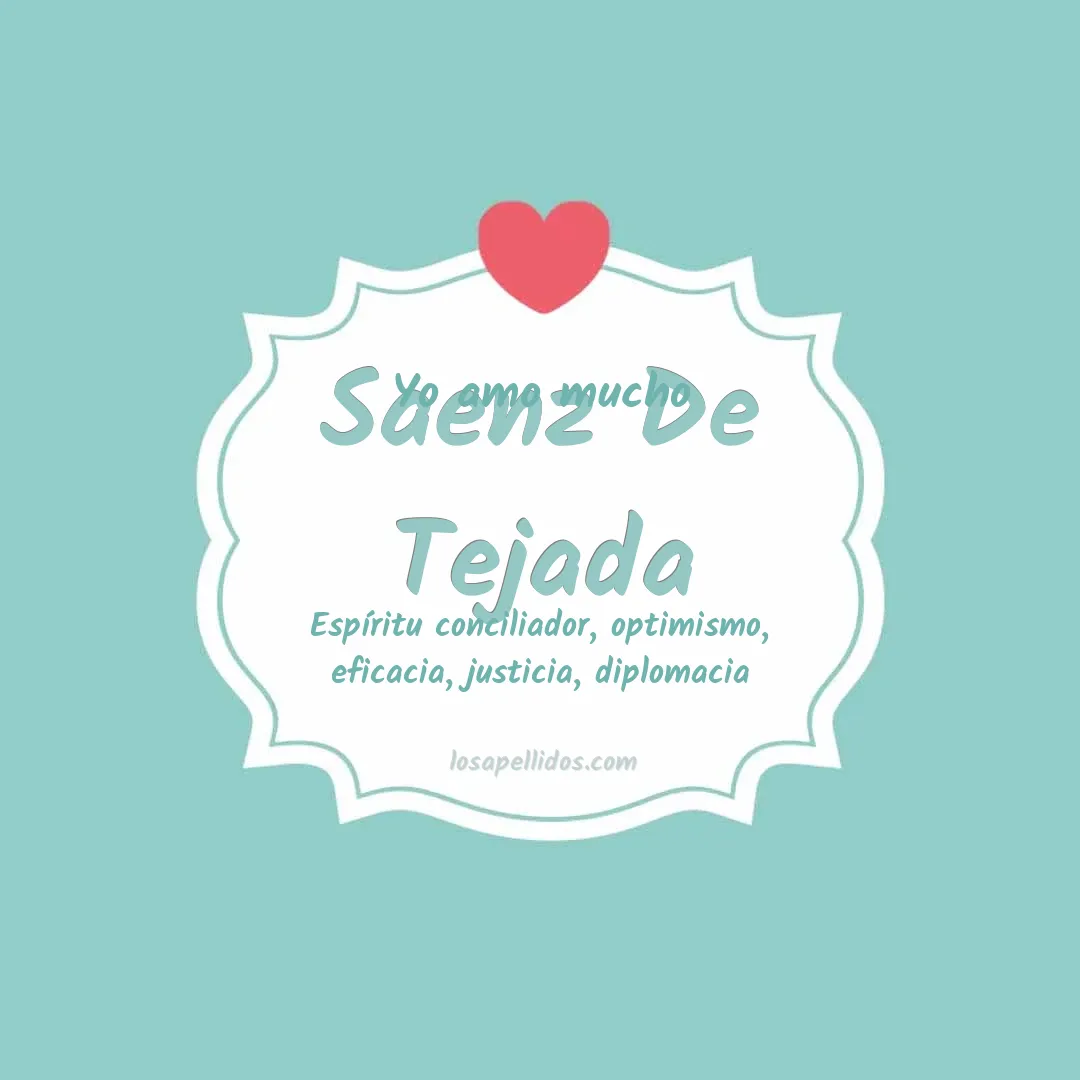Yo amo mucho Saenz de tejada