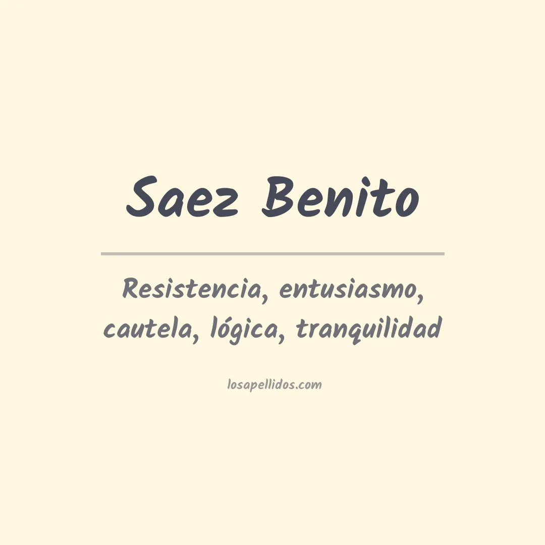 Significado del Apellido Saez benito