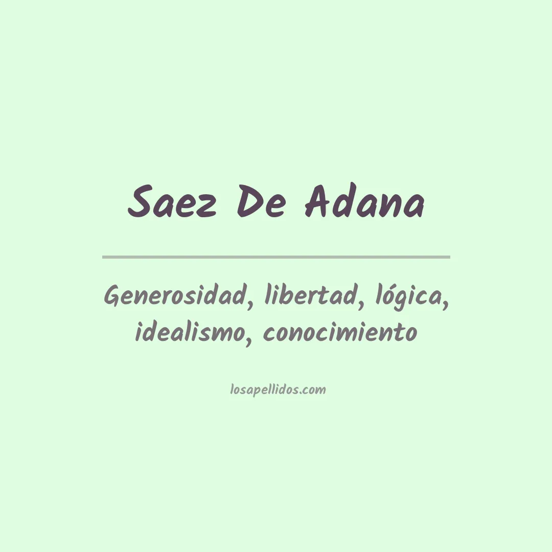 Significado del Apellido Saez de adana
