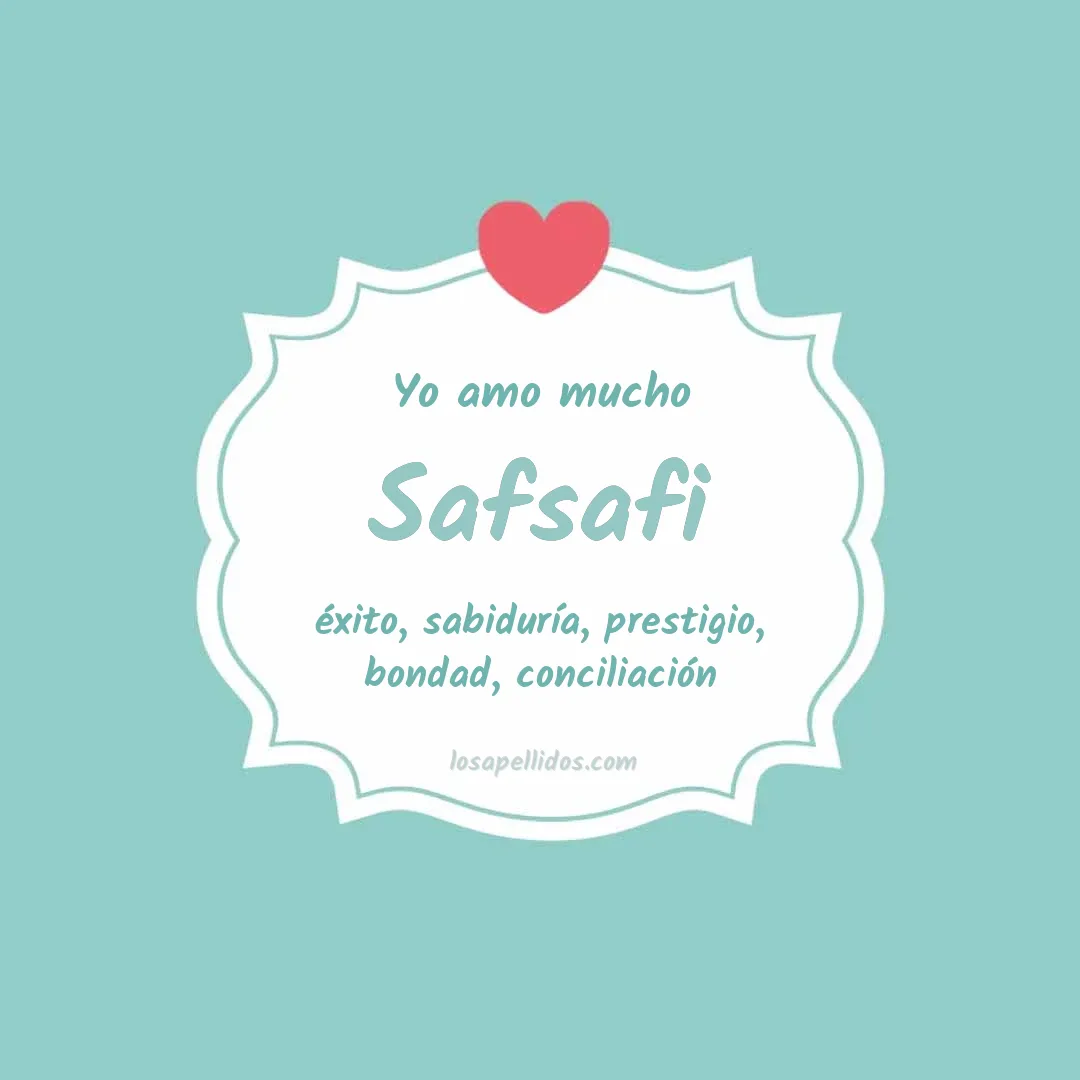 Yo amo mucho Safsafi