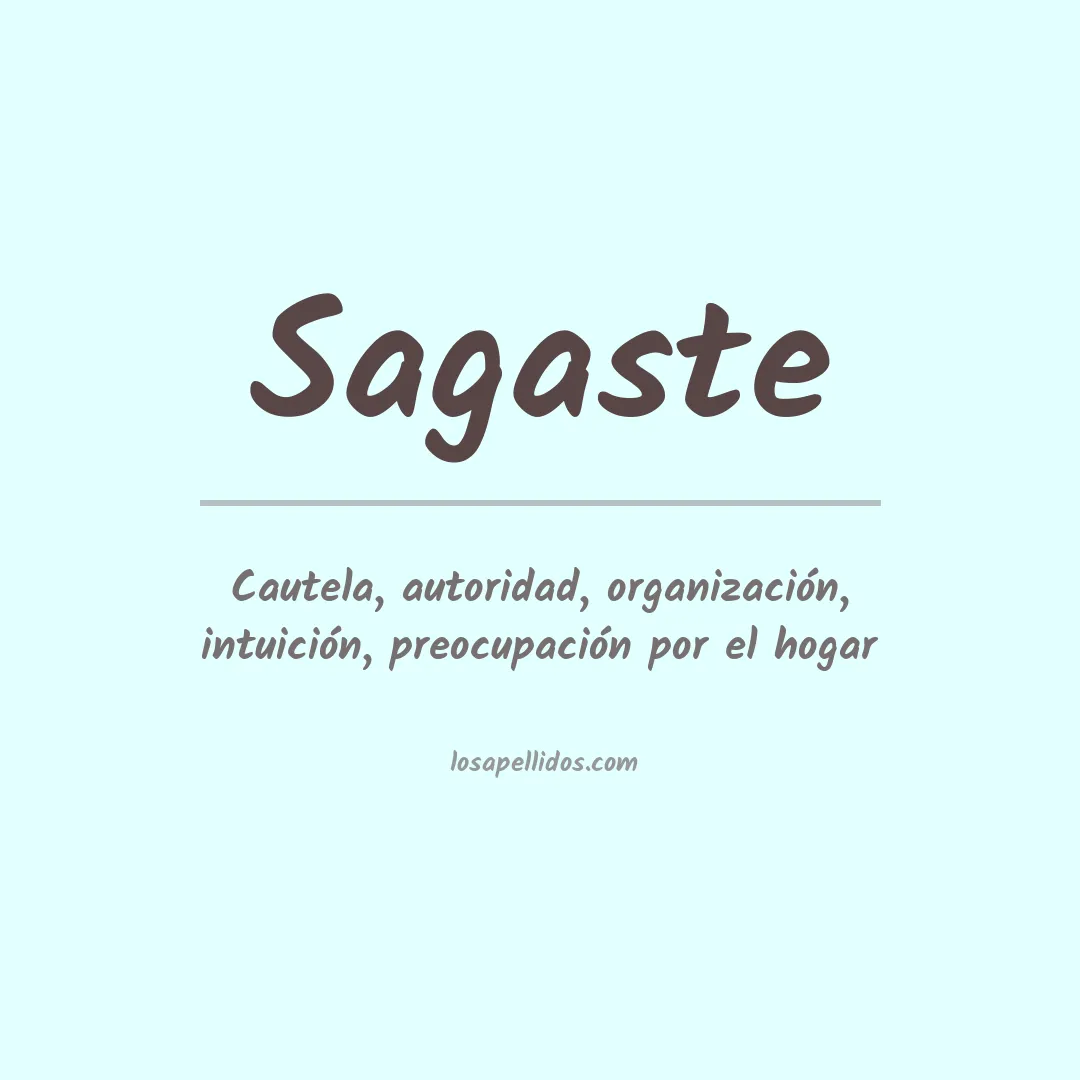 Significado del Apellido Sagaste