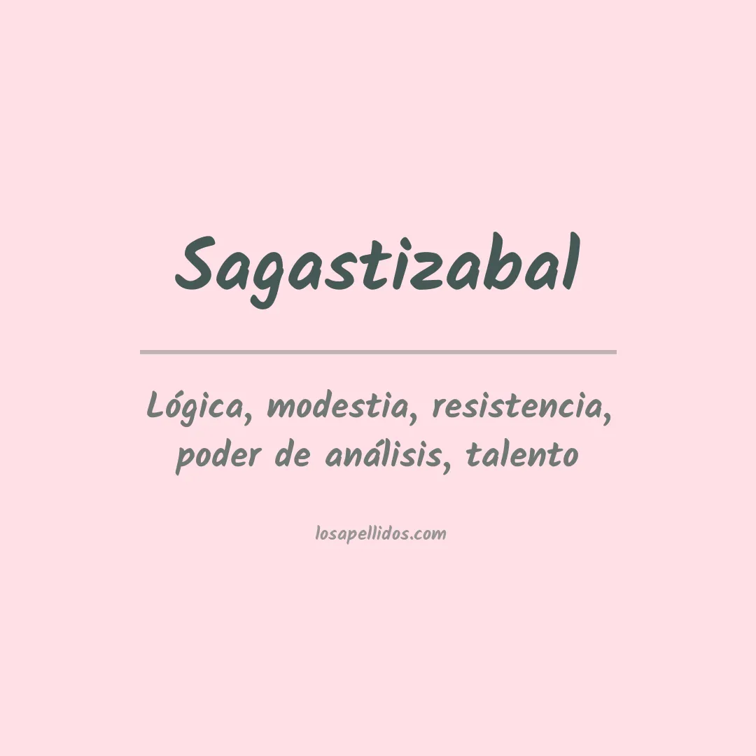 Significado del Apellido Sagastizabal