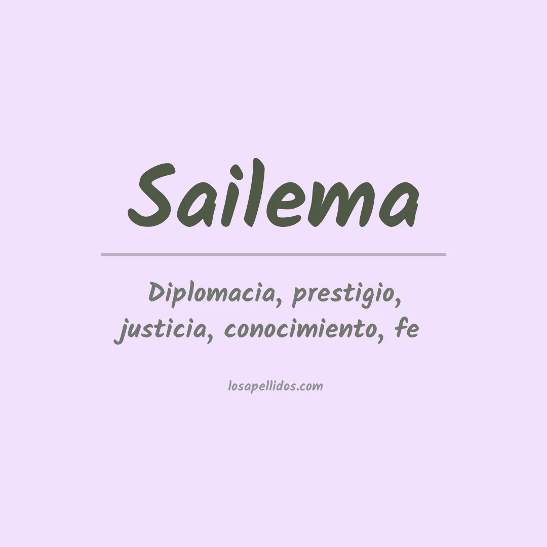 Significado del Apellido Sailema