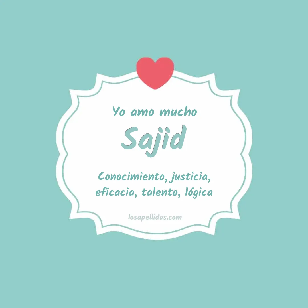 Yo amo mucho Sajid