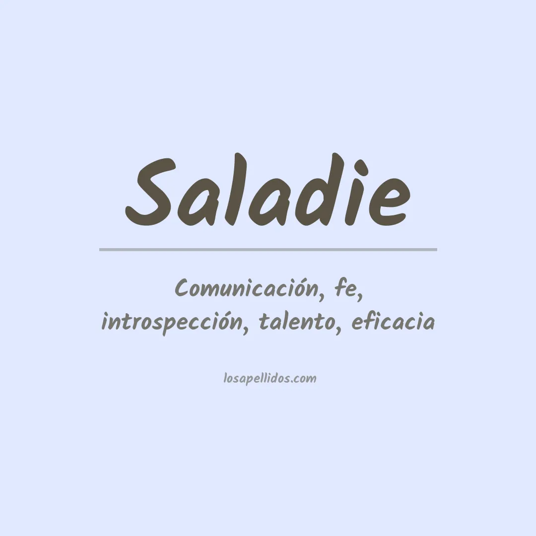 Significado del Apellido Saladie