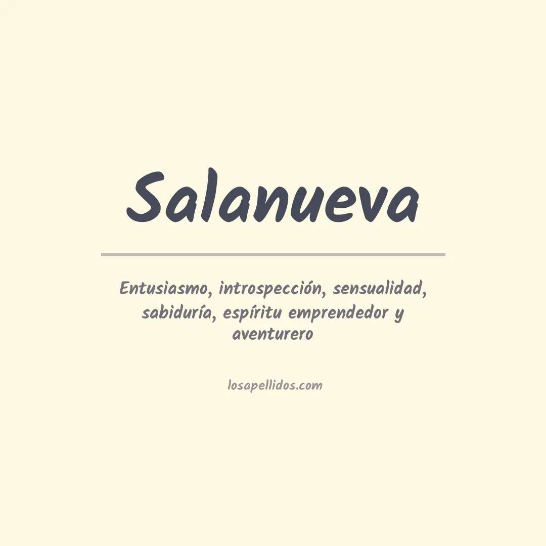 Significado del Apellido Salanueva