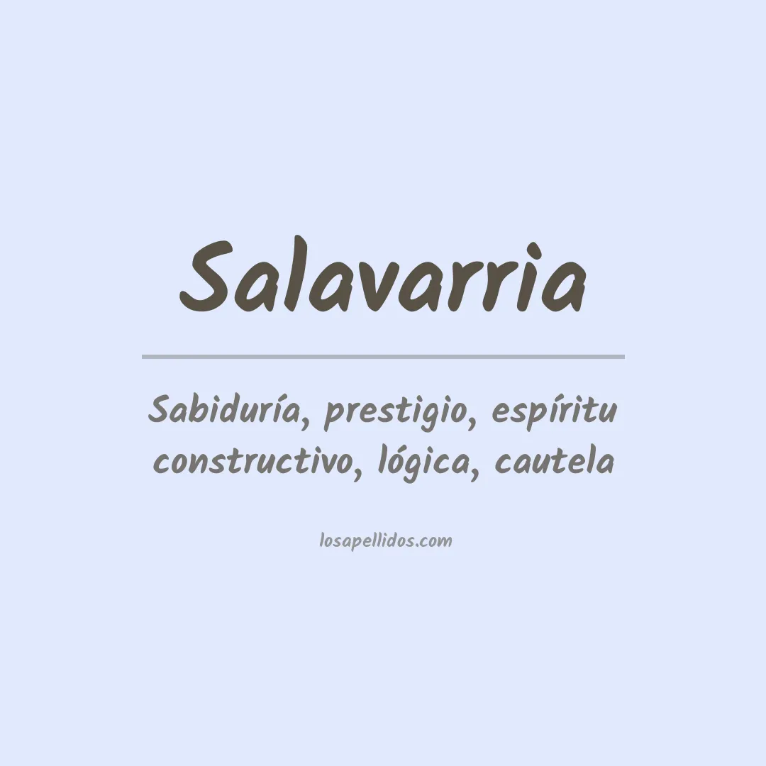 Significado del Apellido Salavarria