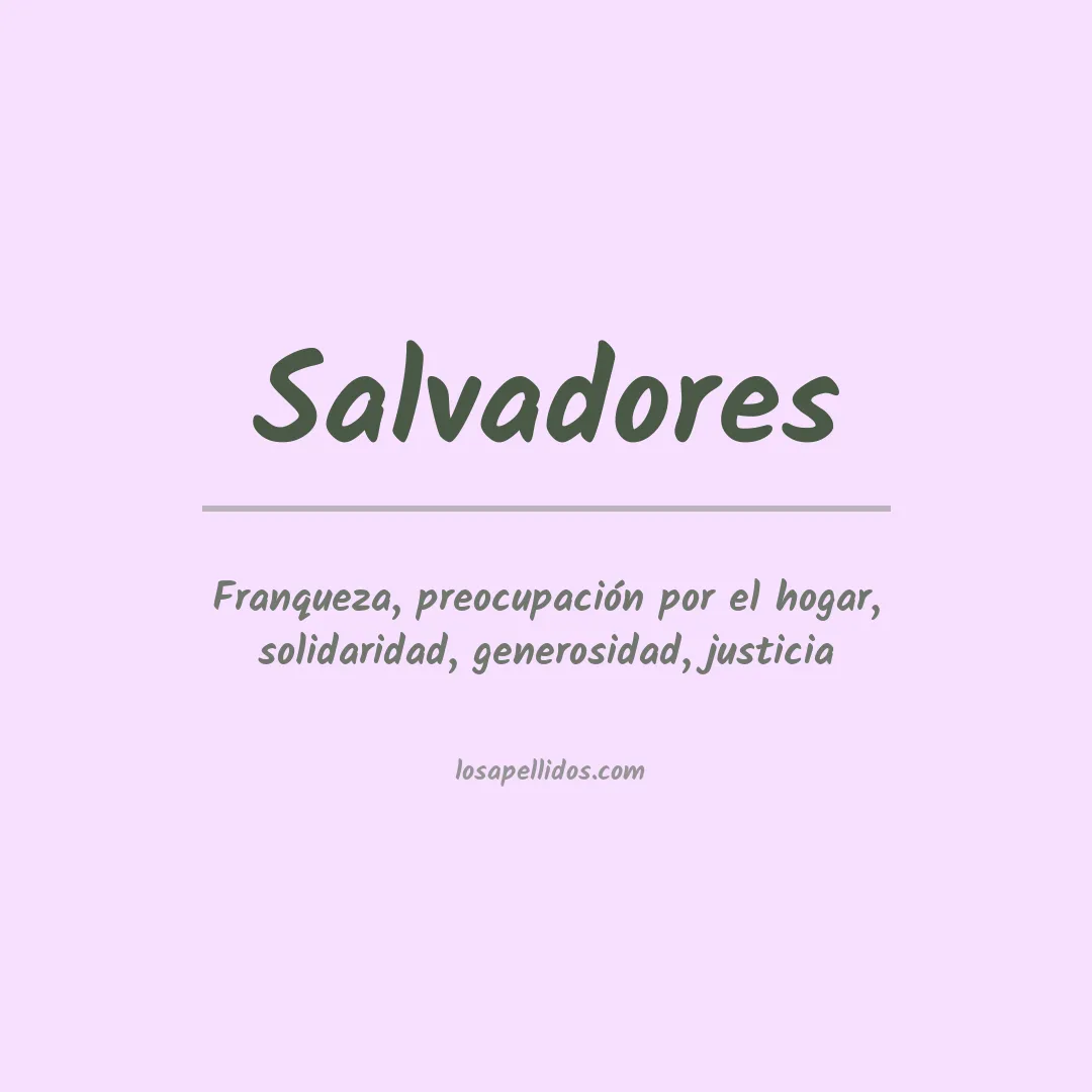 Significado del Apellido Salvadores