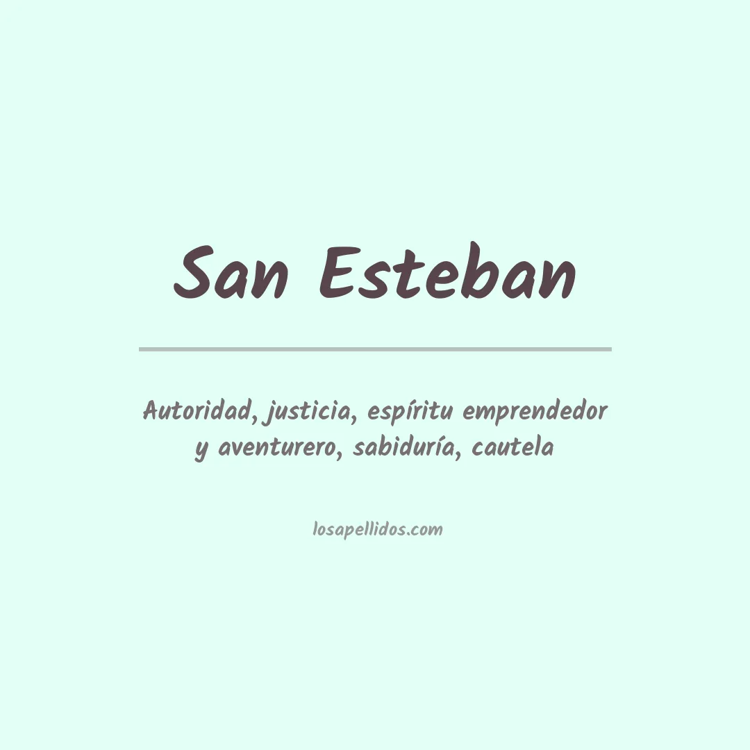 Significado del Apellido San esteban