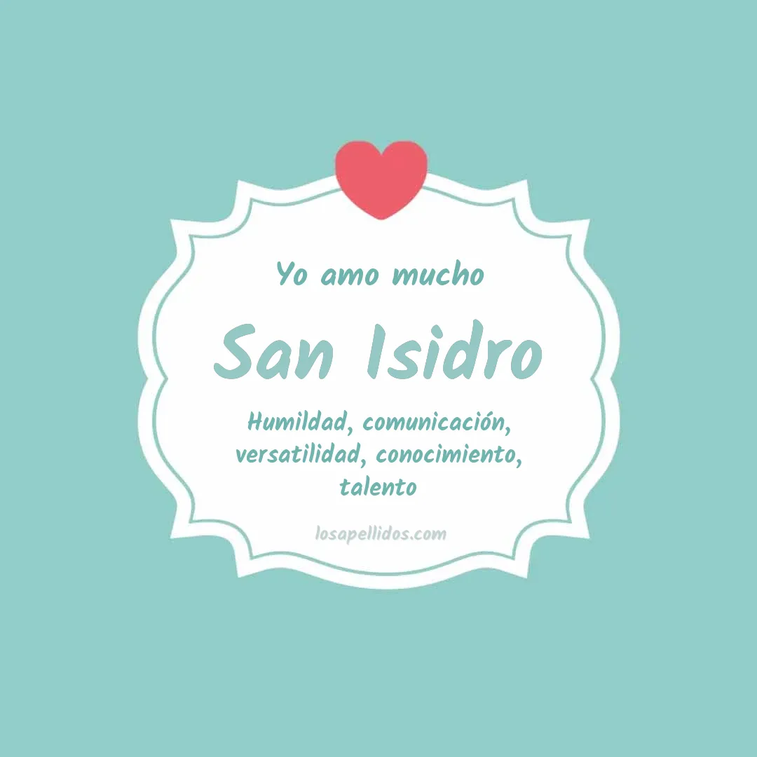 Yo amo mucho San isidro