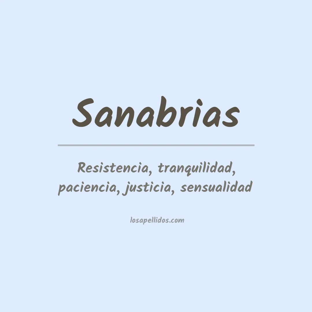 Significado del Apellido Sanabrias