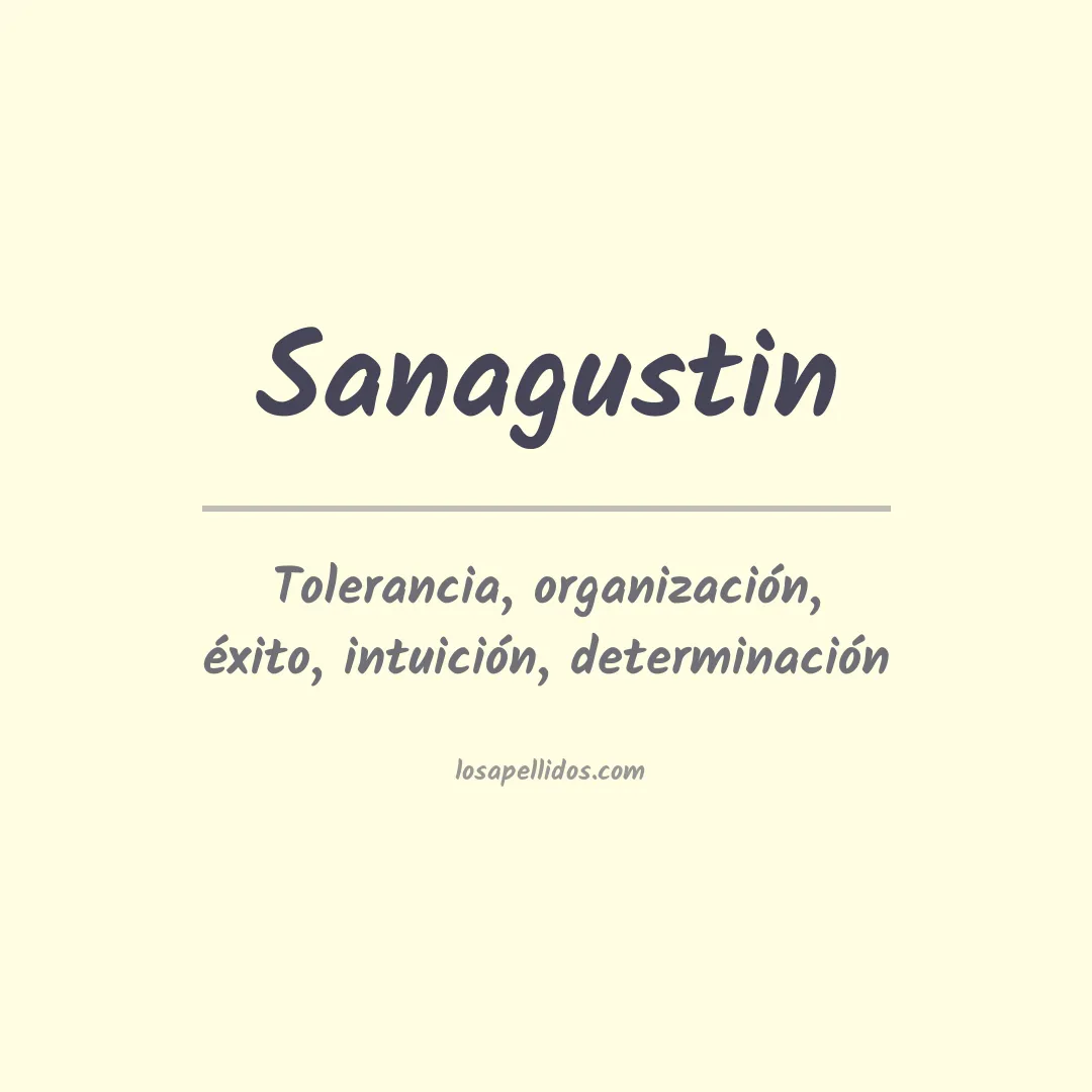 Significado del Apellido Sanagustin