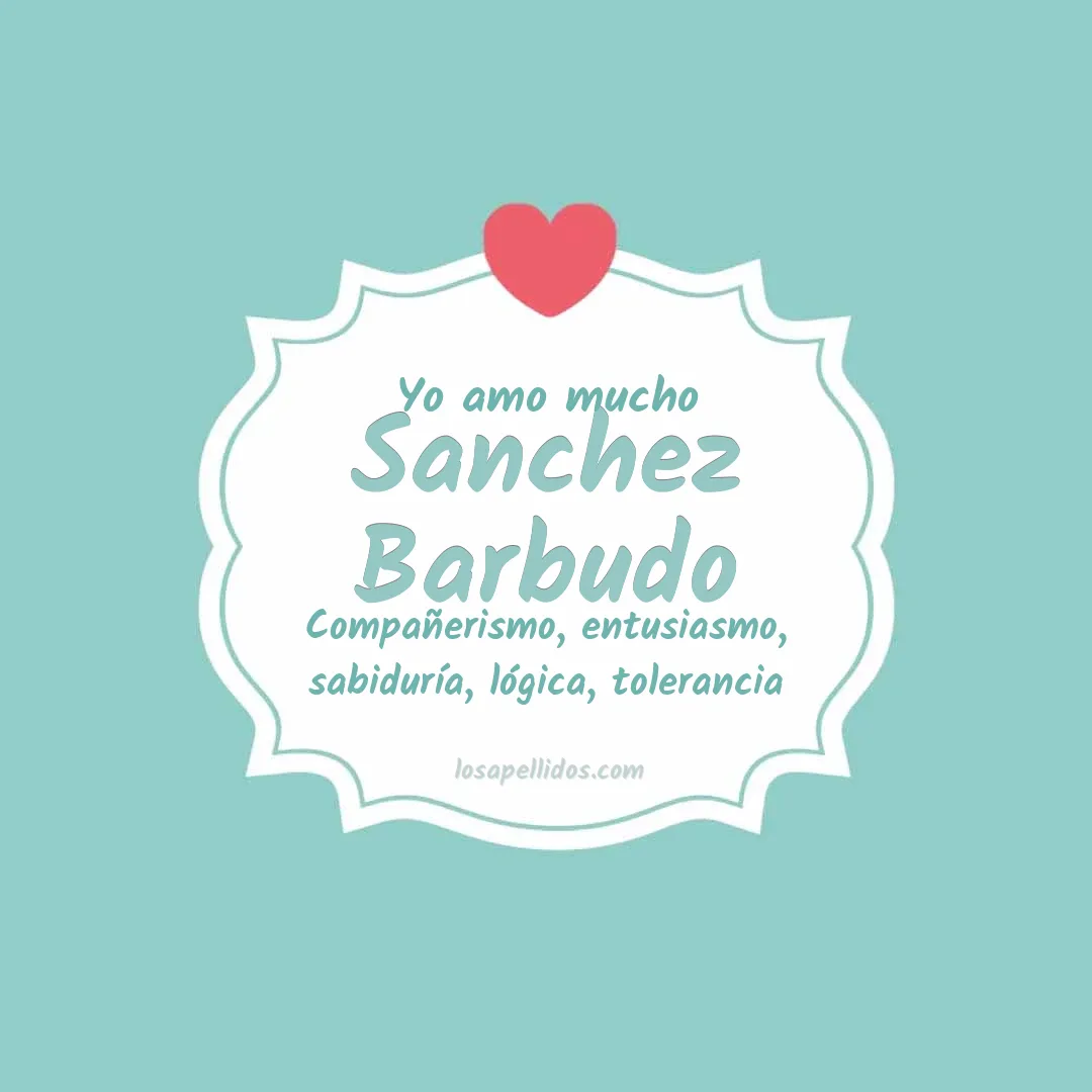 Yo amo mucho Sanchez barbudo