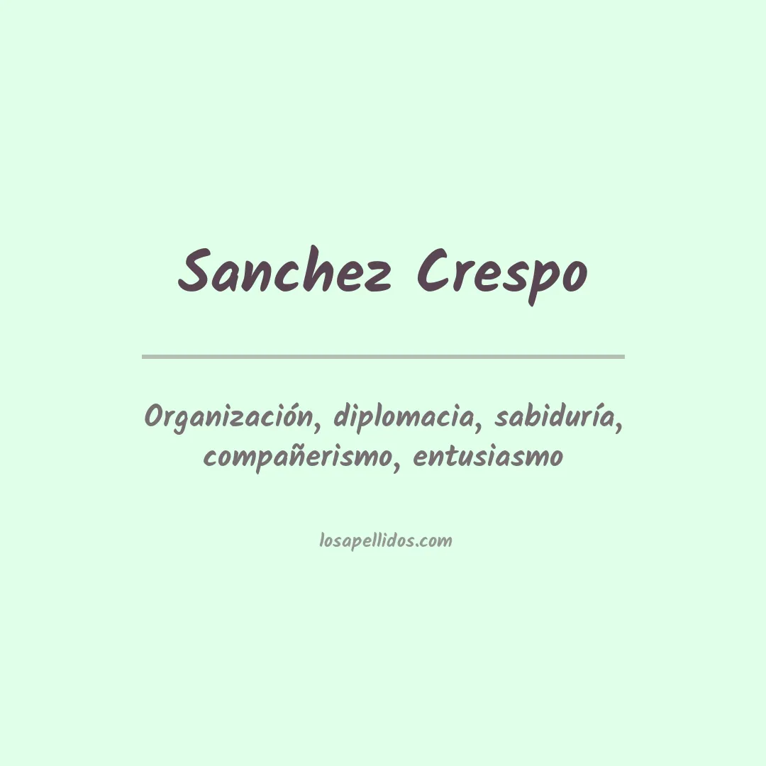 Significado del Apellido Sanchez crespo