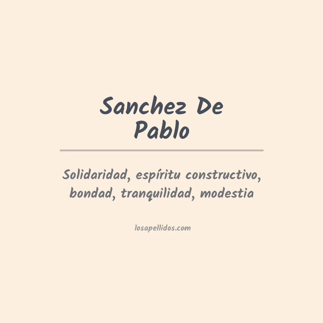 Significado del Apellido Sanchez de pablo