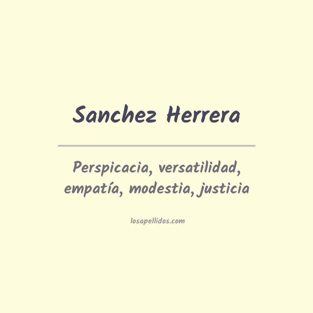 Significado del Apellido Sanchez herrera