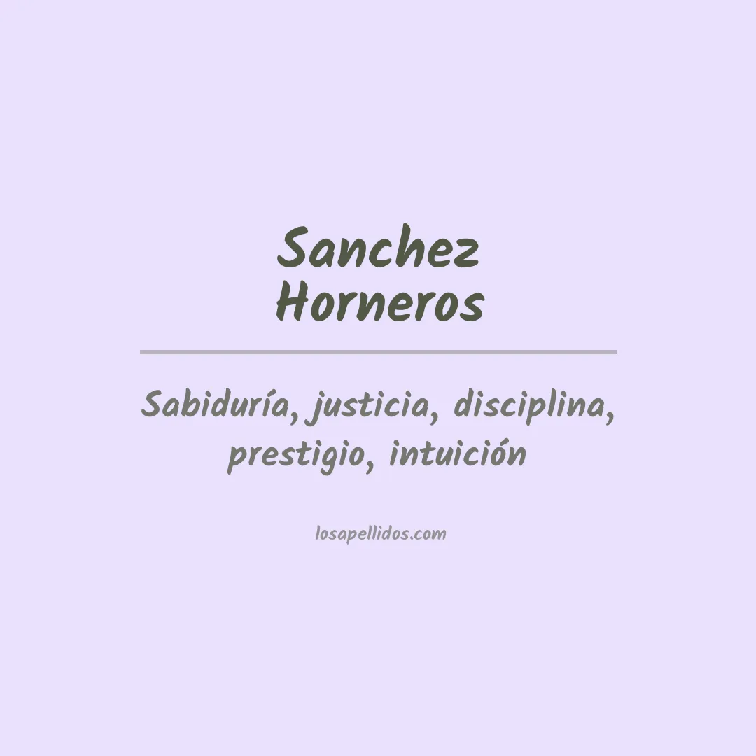 Significado del Apellido Sanchez horneros