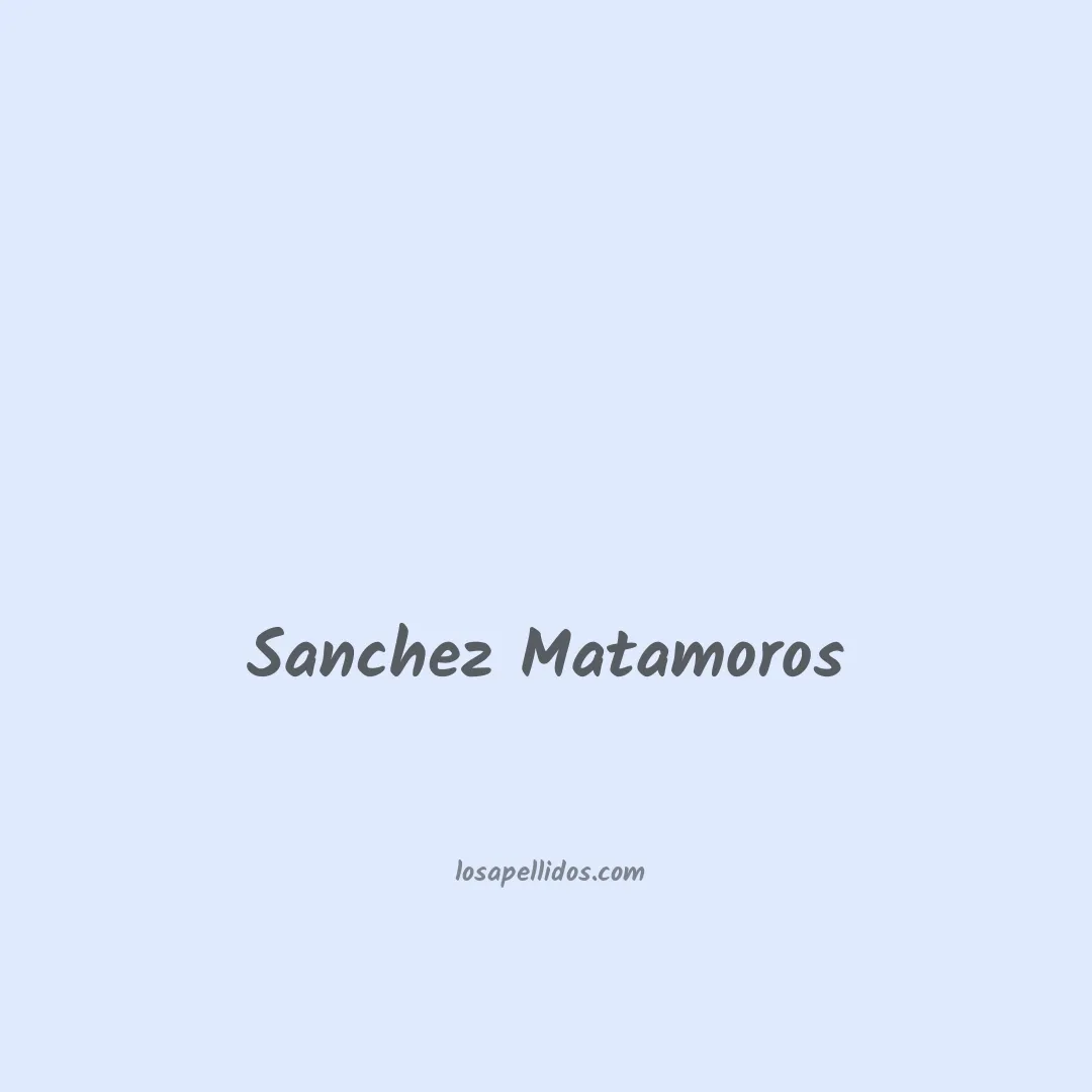 Sanchez matamoros en chino