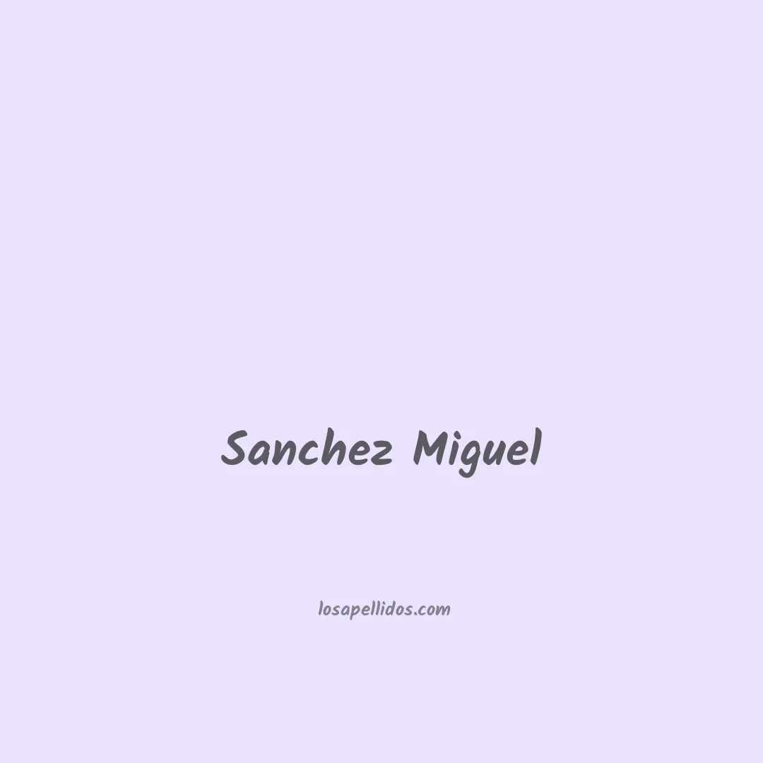Sanchez miguel en chino