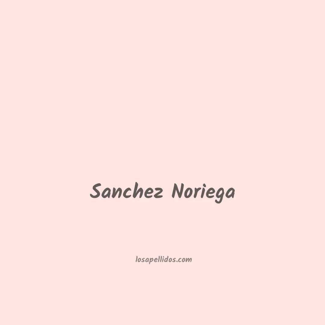 Sanchez noriega en chino