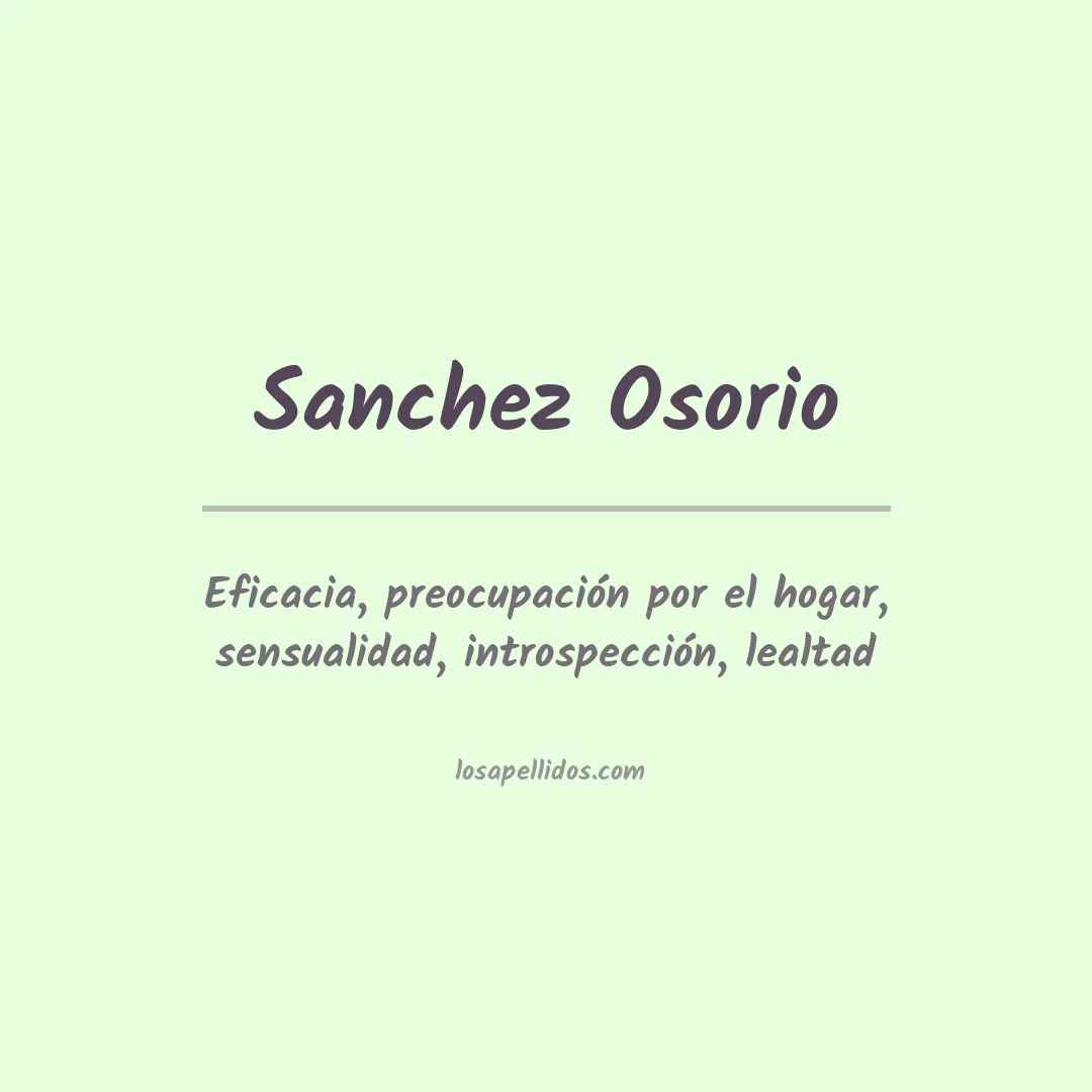 Significado del Apellido Sanchez osorio
