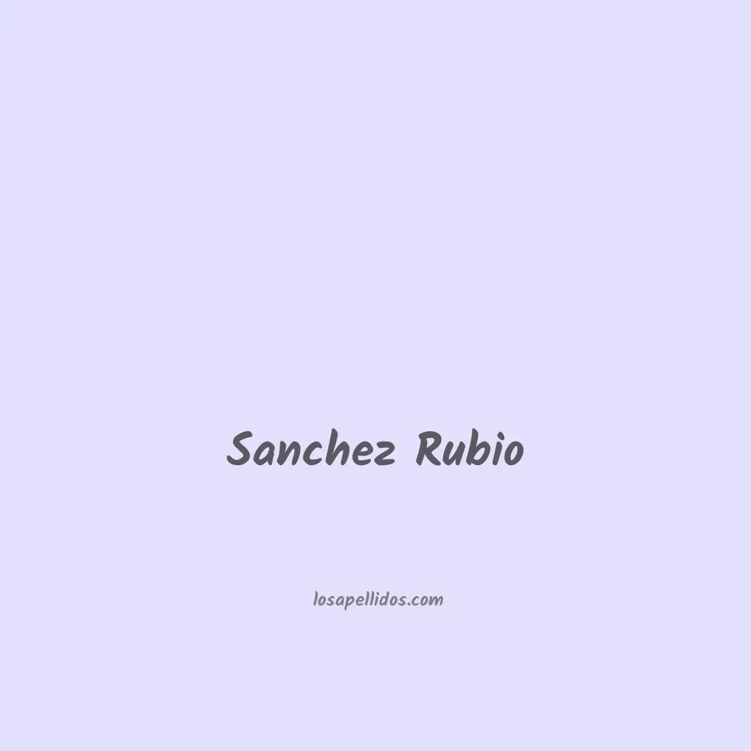 Sanchez rubio en chino