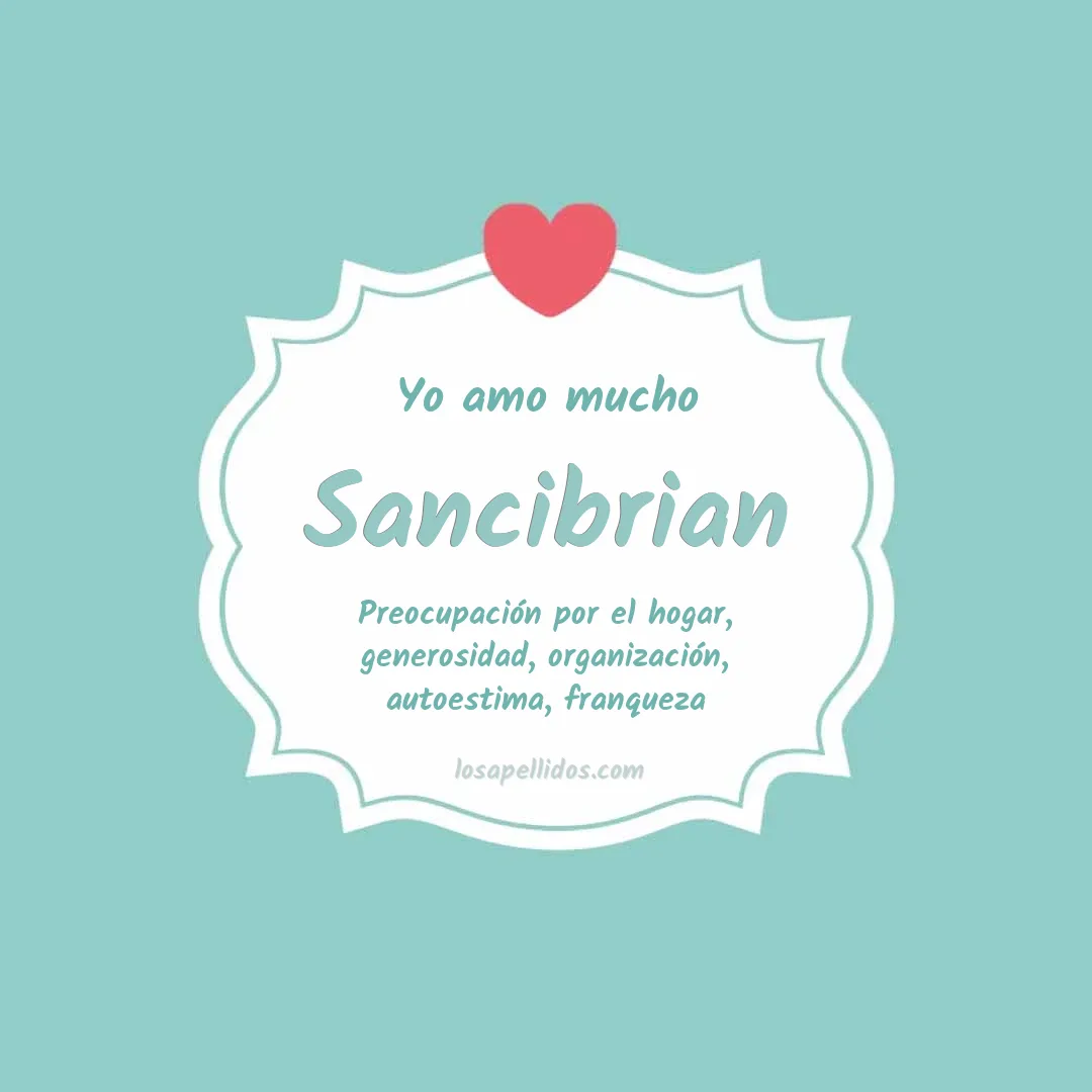 Yo amo mucho Sancibrian