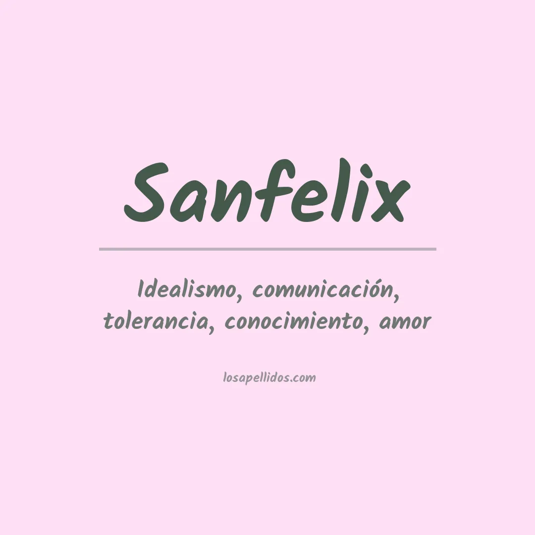 Significado del Apellido Sanfelix