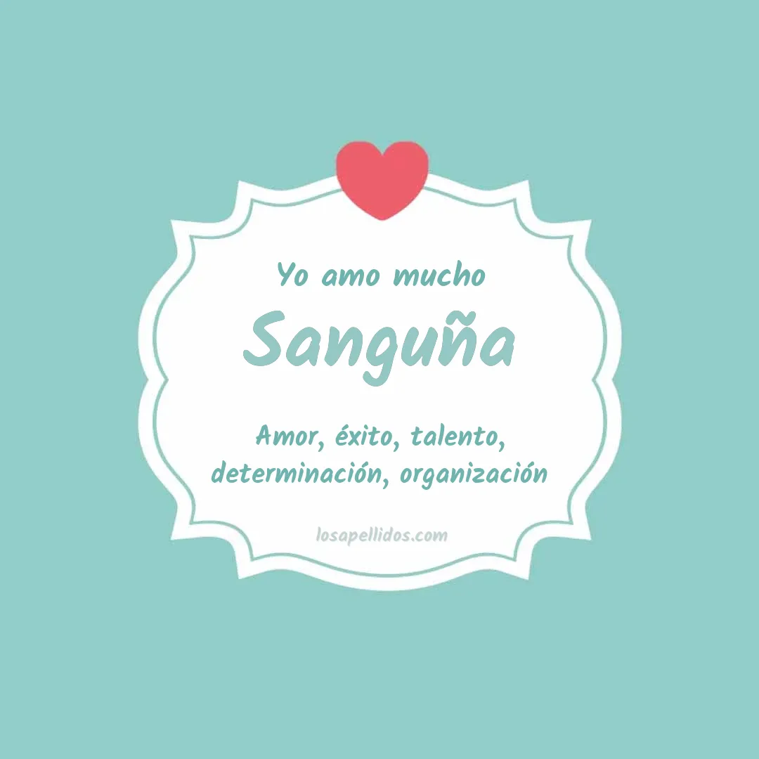 Yo amo mucho Sanguña